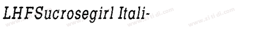 LHFSucrosegirl Itali字体转换